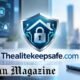 Thealitekeepsafe.com Guide: Everything You Need to Know About the Platform